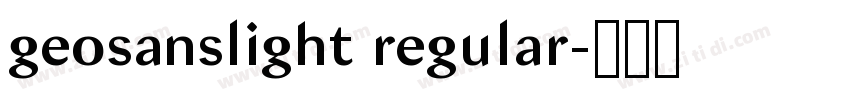 geosanslight regular字体转换